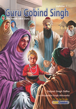 Load image into Gallery viewer, Guru Gobind Singh - The Tenth Sikh Guru, Volume 1 (English Graphic Novel)