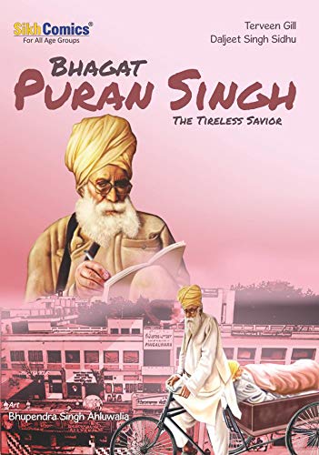 Bhagat Puran Singh - The Tireless Savior (English Graphic Novel)