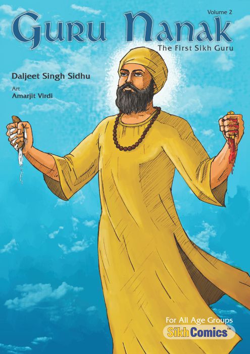Guru Nanak Sikh Comics volume 2 cover with the guru standing and squeezing two pieces of bread. One is oozing milk and the other is oozing blood. Text is in English.