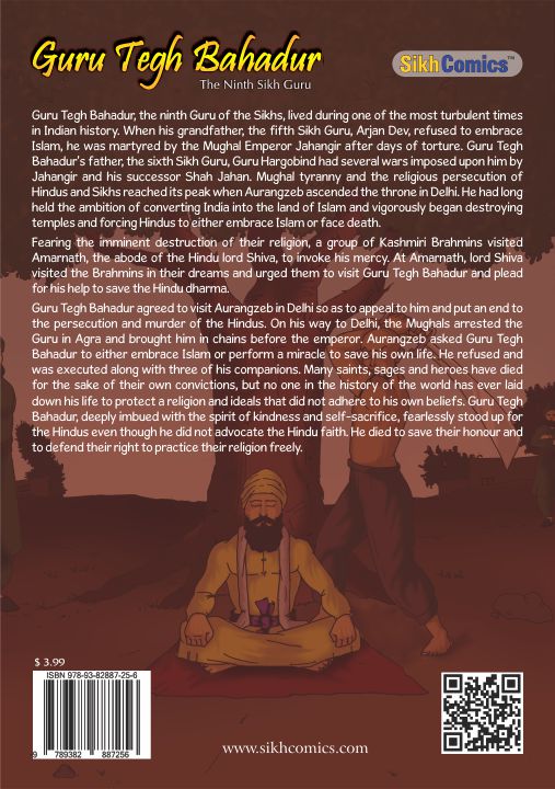 Back cover of Sikh Comics on Guru Tegh Bahadur the ninth guru of the sikhs. Image also shows his martyrdom with Mughals about to kill him.
