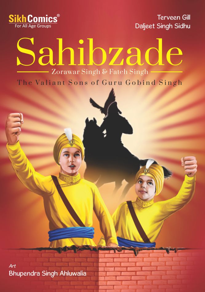 Sahibzade Zorawar Singh & Fateh Singh - The Valiant Sons of Guru Gobind Singh (English Graphic Novel)