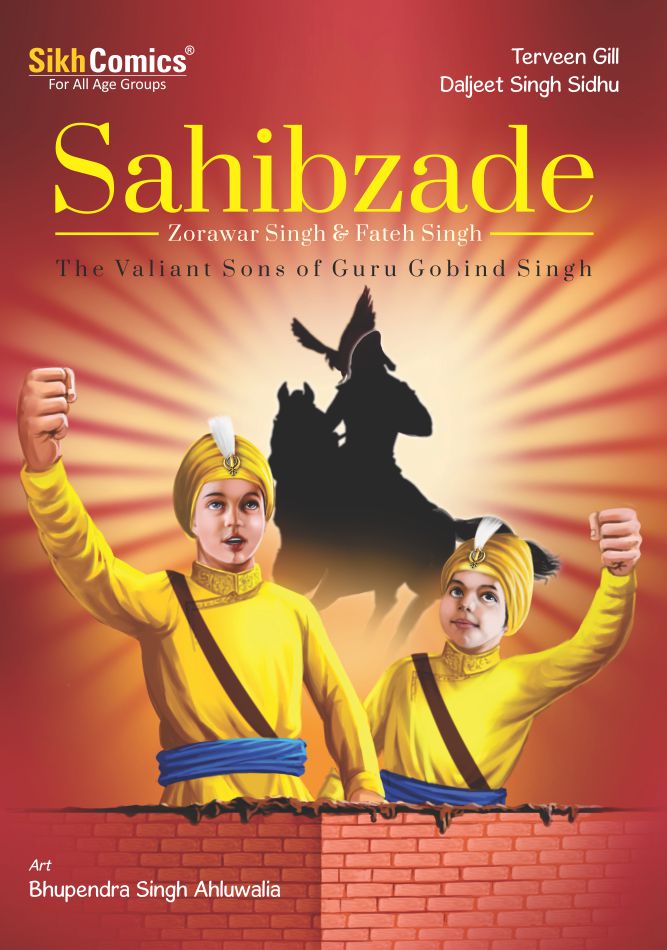 Cover of the book 'Sahibzade Zorawar Singh & Fateh Singh - The Valiant Sons of Guru Gobind Singh' featuring two young boys in yellow turbans and a graphic depiction of a horse and a charging figure in the background, with a vibrant orange and yellow color scheme. Text is in English