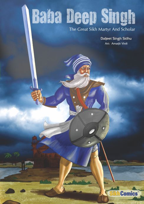 Illustration of Baba Deep Singh with a sword, against a dark sky background, with the Sikh Comics logo at the bottom.